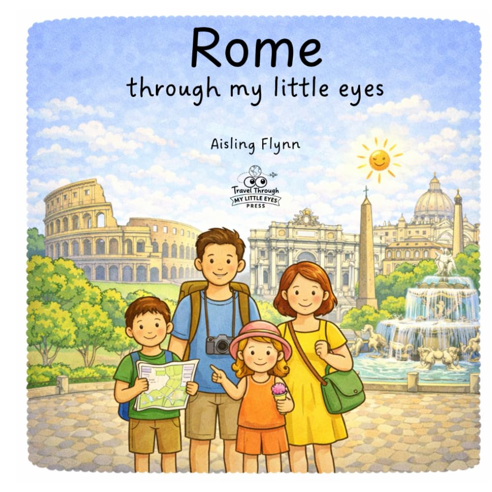 Rome Through My Little Eyes