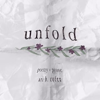 Unfold Audiobook by Ari B. Cofer episode artwork