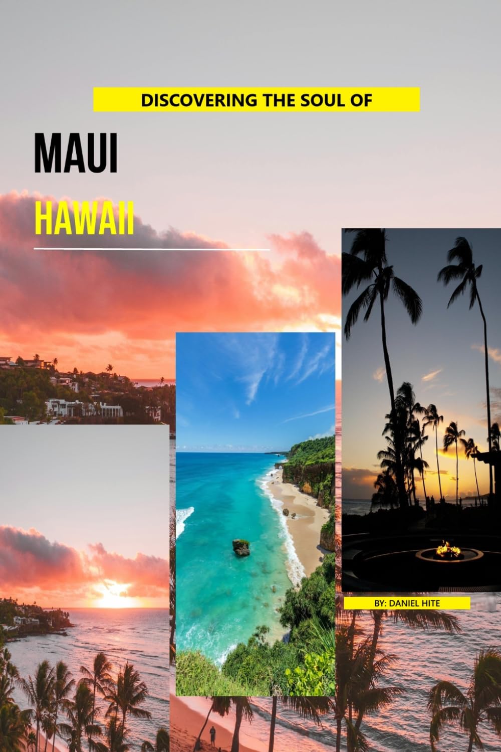 Discovering The Soul Of Maui, Hawaii