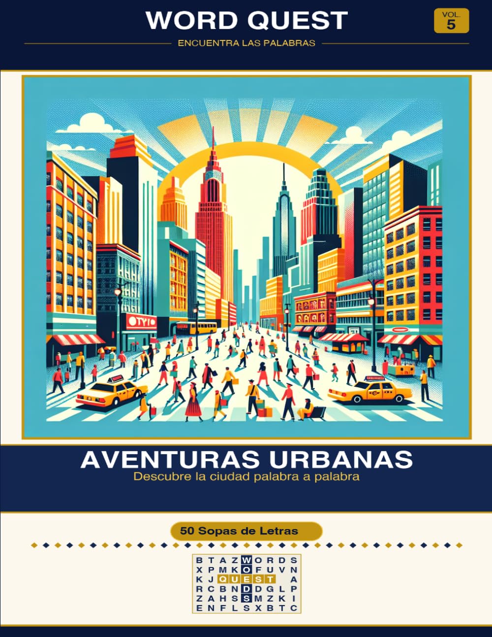WORD QUEST Vol. 5: Aventuras Urbanas: Descubre la ciudad palabra a palabra