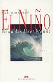  El Nino, Wenn das Meer brennt