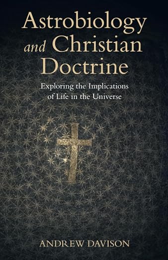 Astrobiology and Christian Doctrine (Current Issues in Theology)