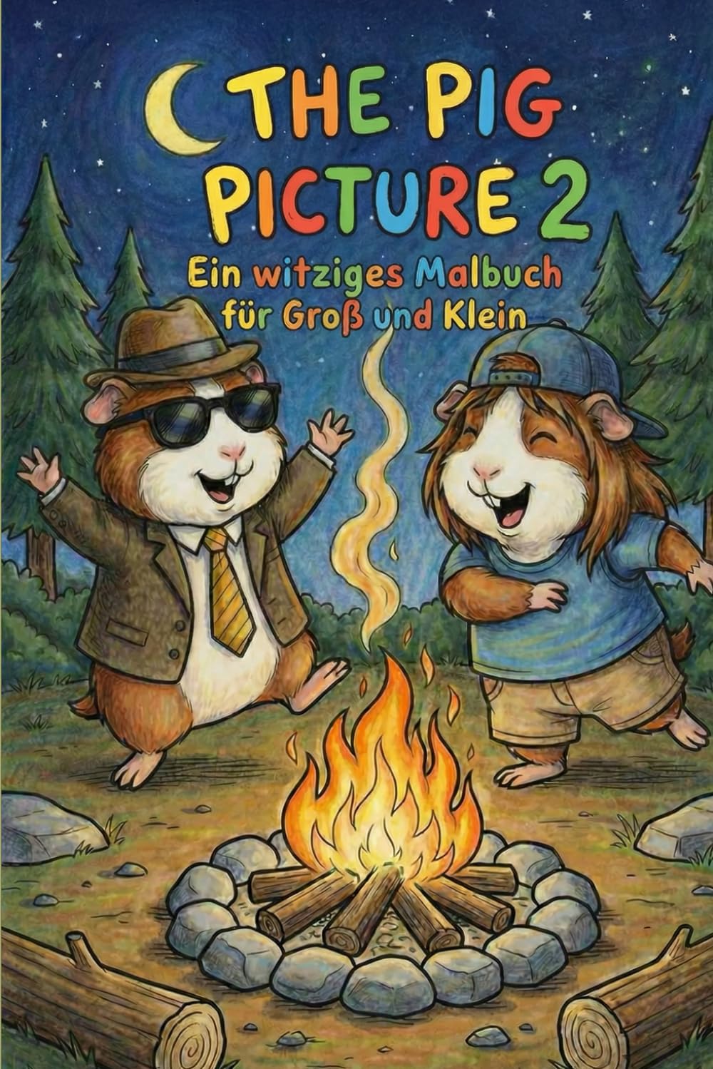 The Pig Picture 2: Ein witziges Malbuch für Groß und Klein (The Pig Picture Abenteuer)