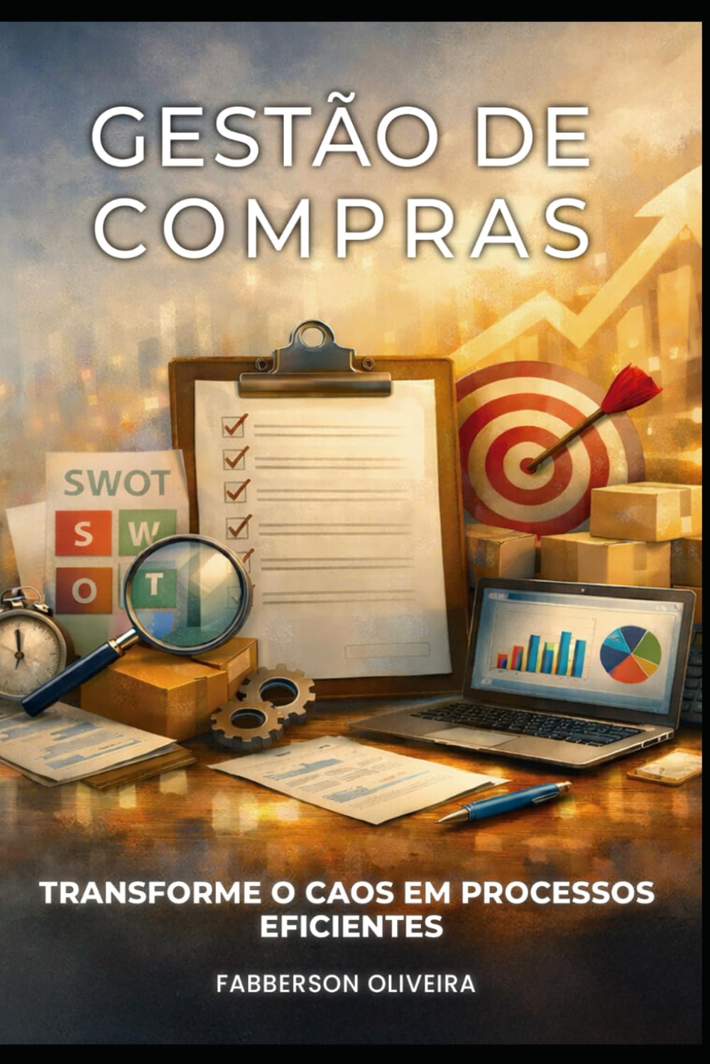 Gestão Eficiente para Profissionais de Compras: Transforme o Caos em Processos Eficientes