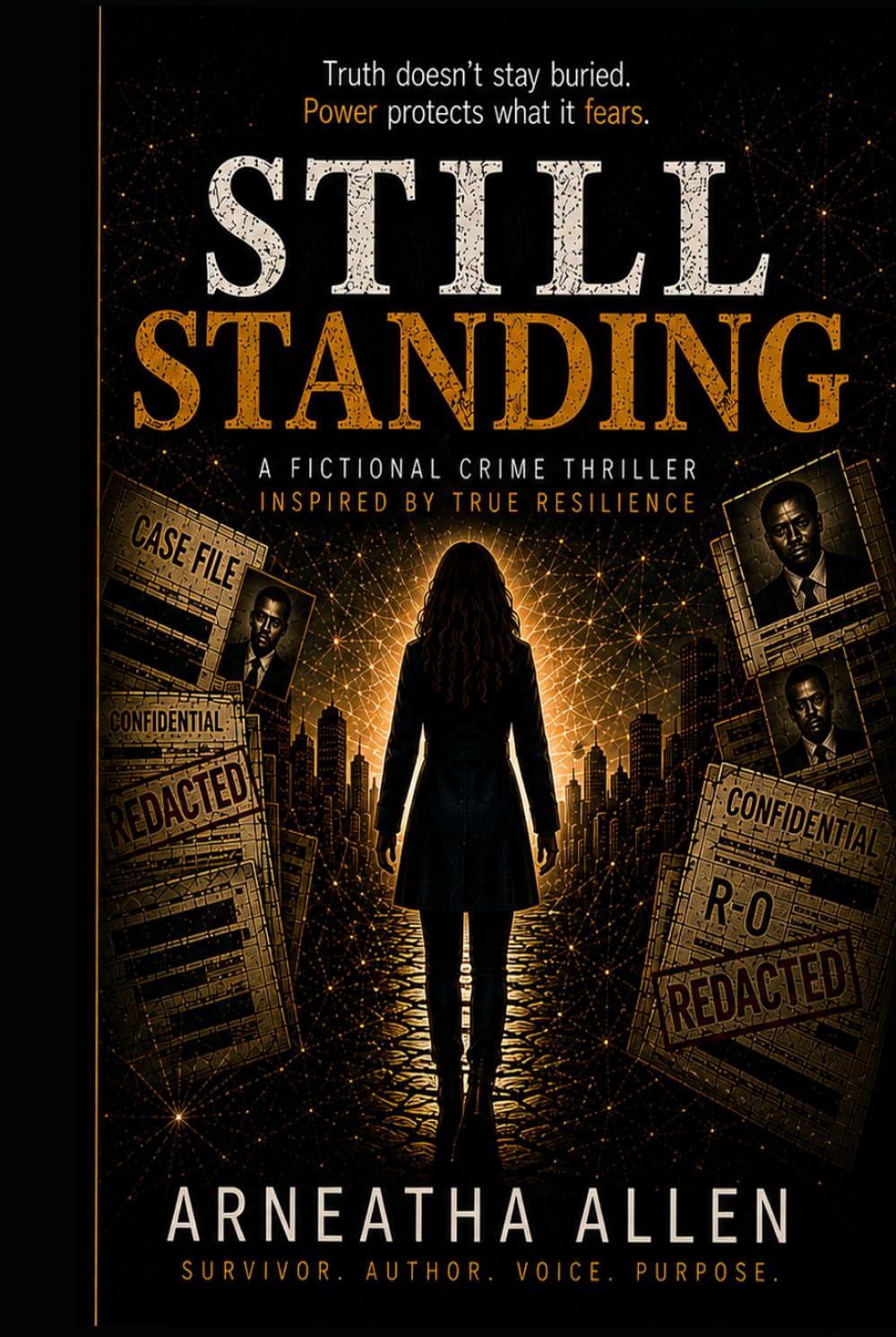 Still Standing: The Silent Files