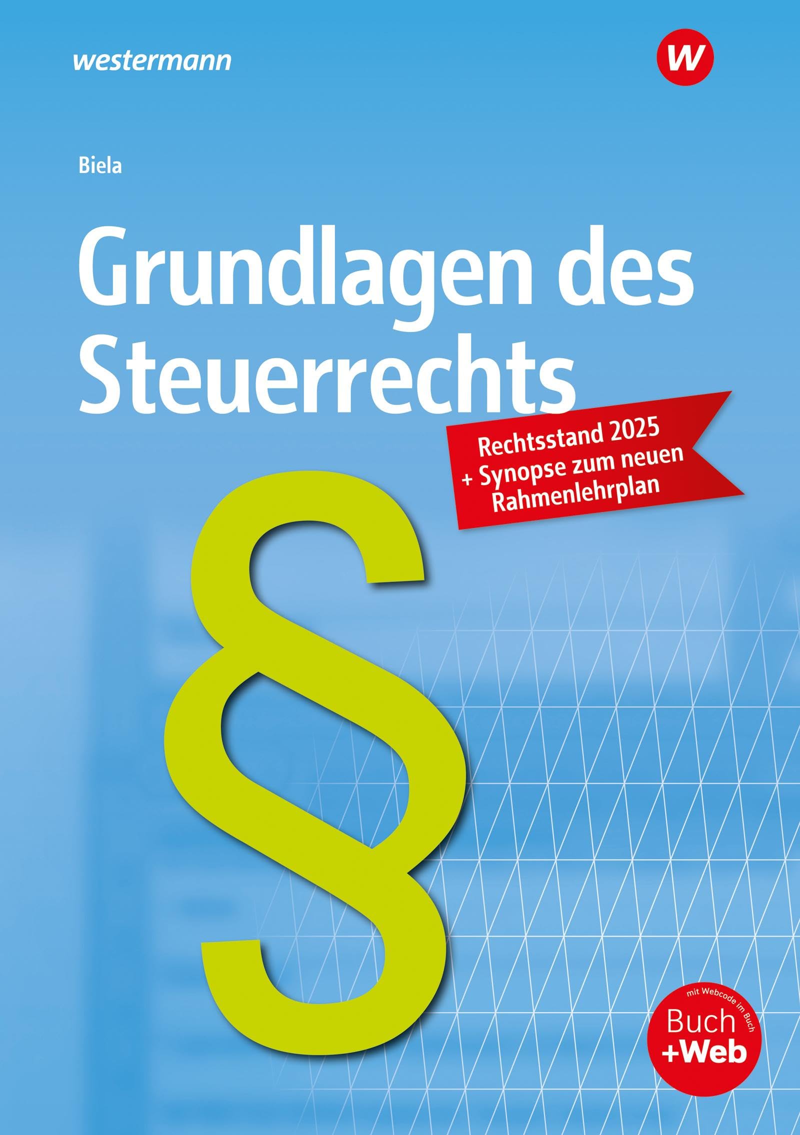 Grundlagen des Steuerrechts: Schulbuch