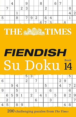 The Times Fiendish Su Doku Book 14: 200 challenging Su Doku puzzles (The Times Su Doku)