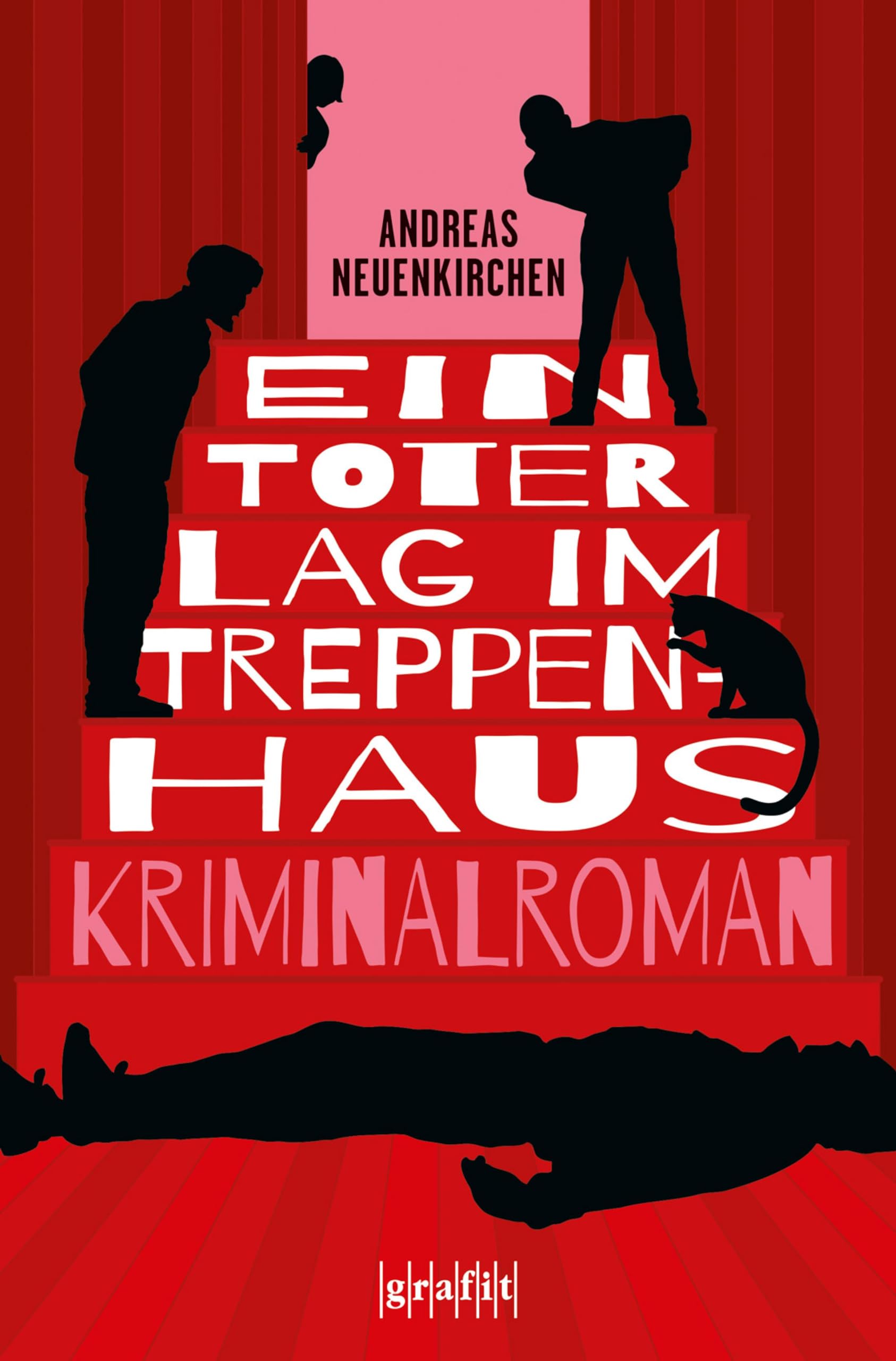 Ein Toter lag im Treppenhaus: Kriminalroman (German Edition)