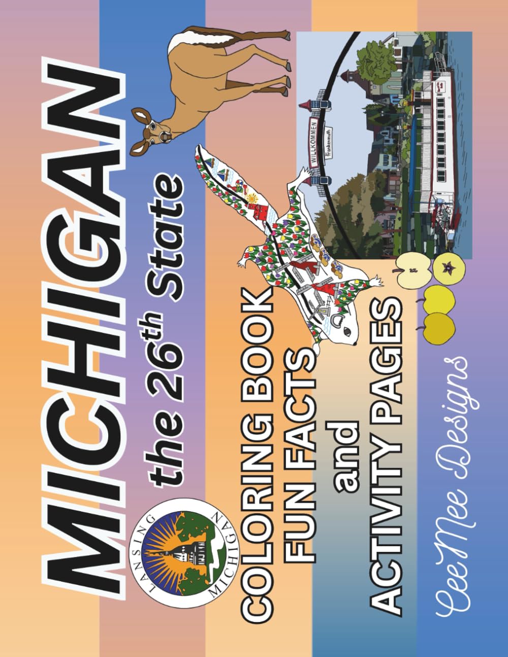 Michigan, The 26th State, Coloring Book, Fun Facts and Activity Pages: The Great Lakes State