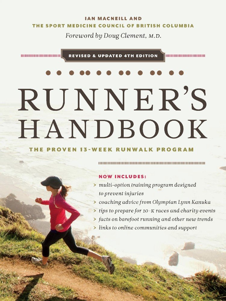 The Beginning Runner's Handbook: The Proven 13-Week RunWalk Program