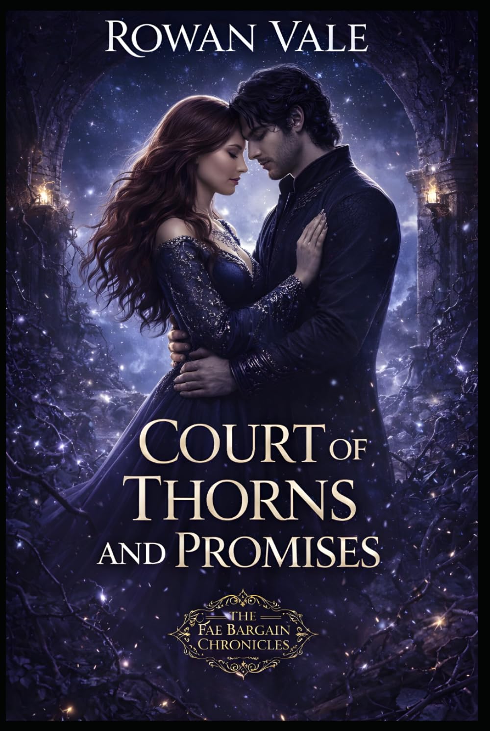 Court of Thorns and Promises: A Fae Romance Novel (The Fae Bargain Chronicles)