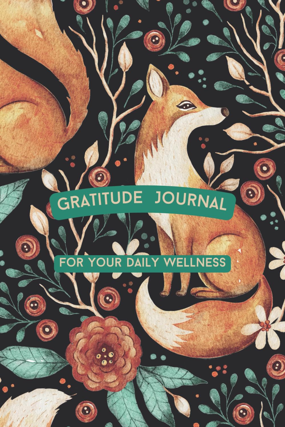 Gratitude Journal: For Your Daily Wellness, 6" x 9", 110 Working Pages