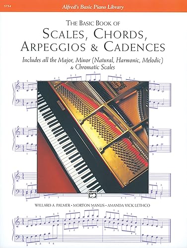 The Basic Book of Scales, Chords, Arpeggios & Cadences: Includes