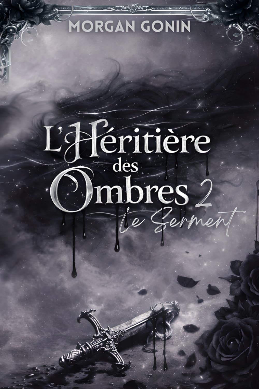 L'Héritière des Ombres: 2. Le Serment