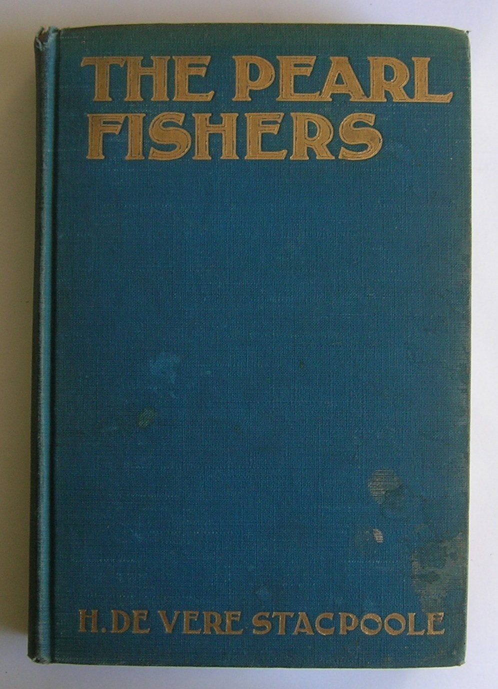 The Pearl Fishers      Hardcover – January 1, 1915