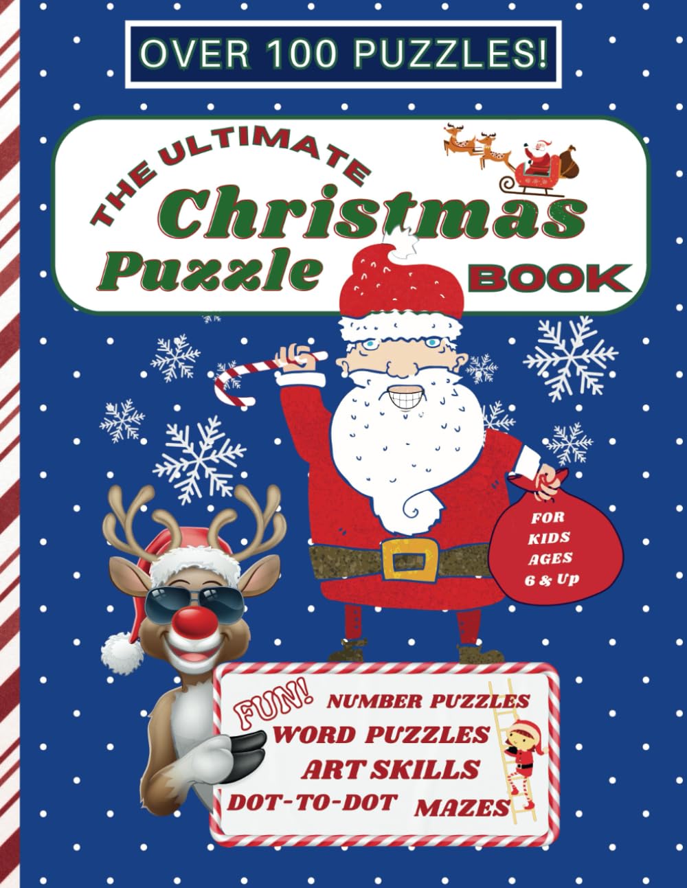 The Ultimate Christmas Puzzle Book: For Kids Ages 6 & Up