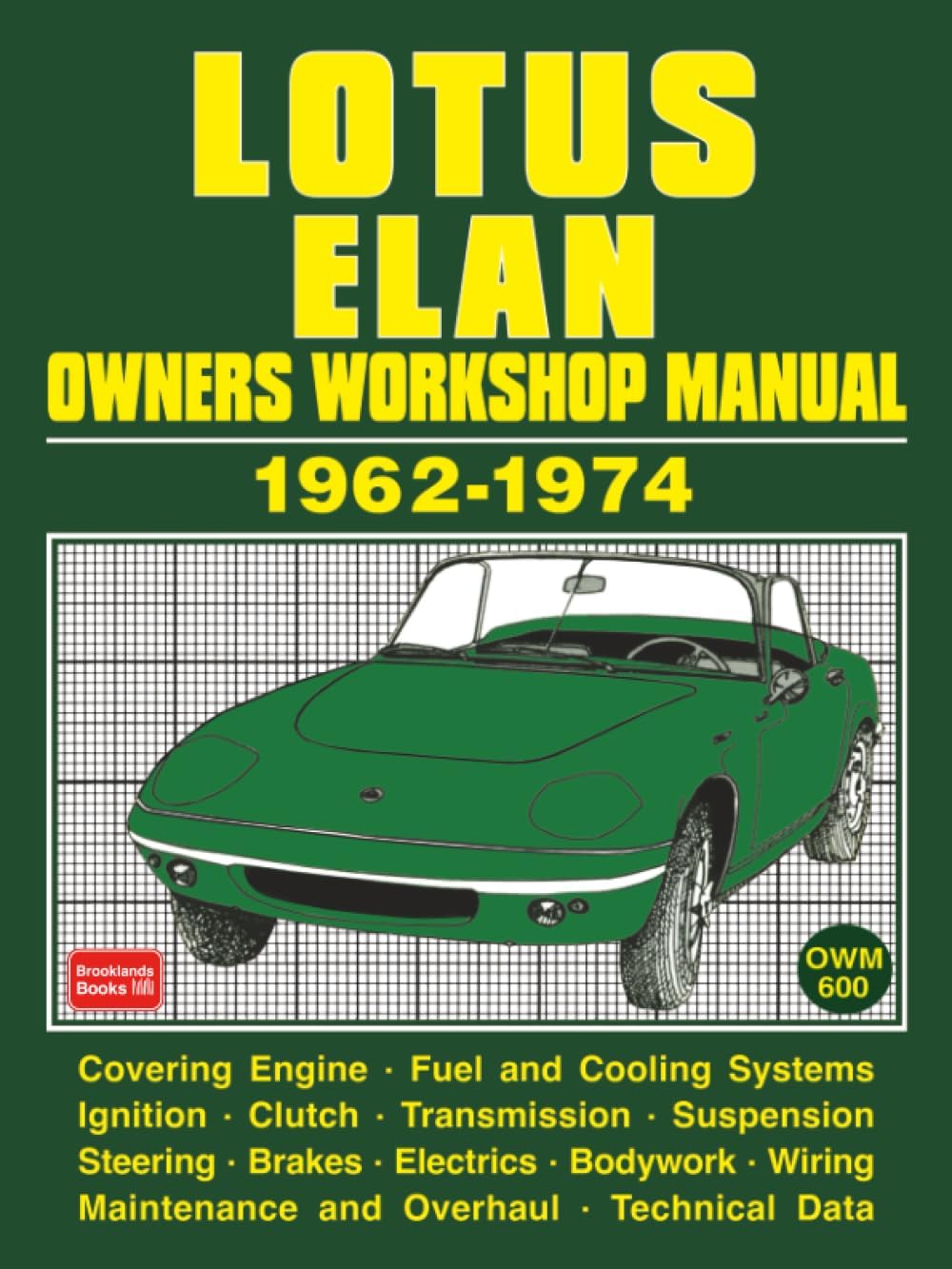 Lotus Elan Owners Workshop Manual 1962-1974