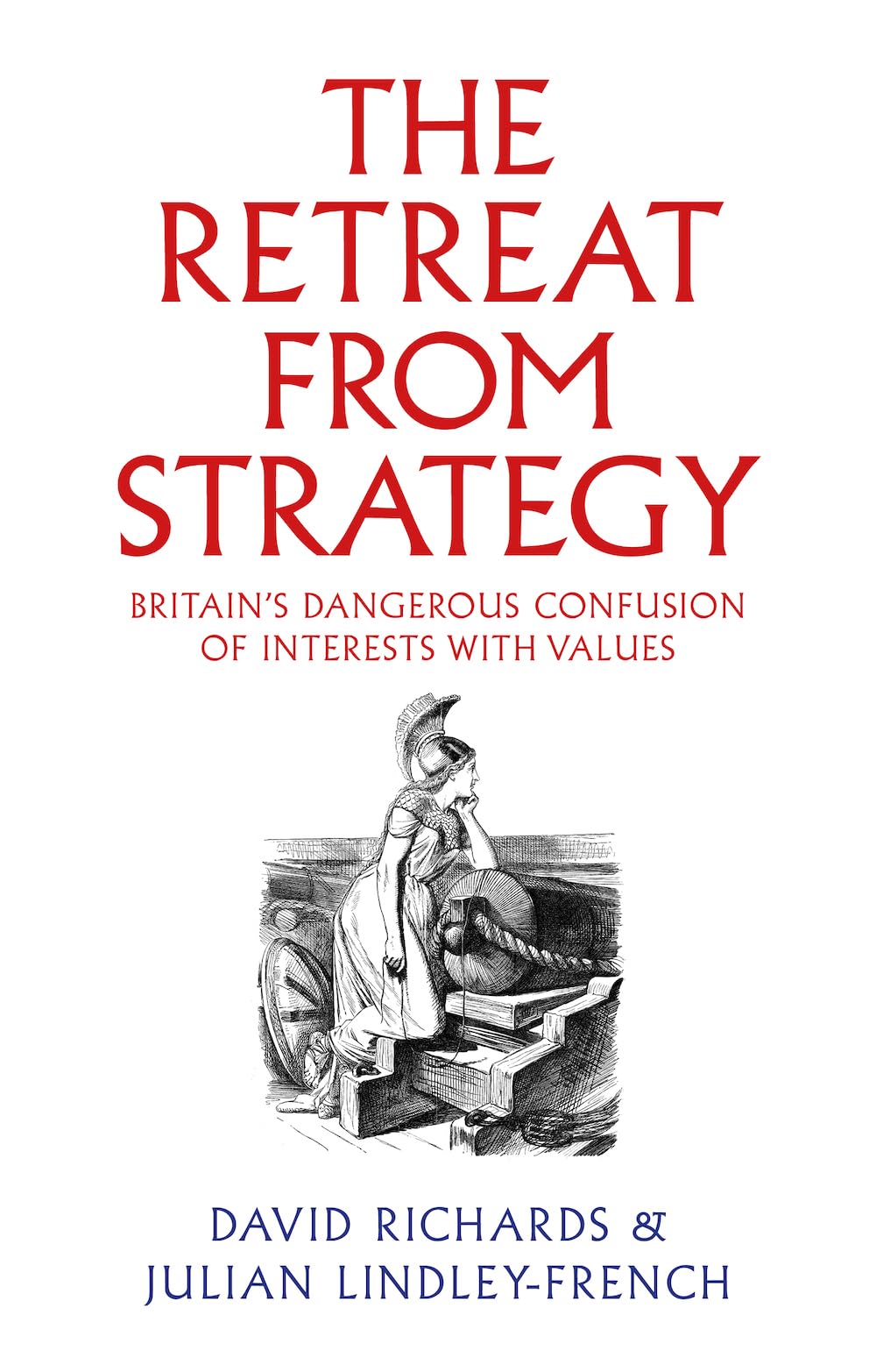 The Retreat from Strategy by David Richards (Hardback Book)