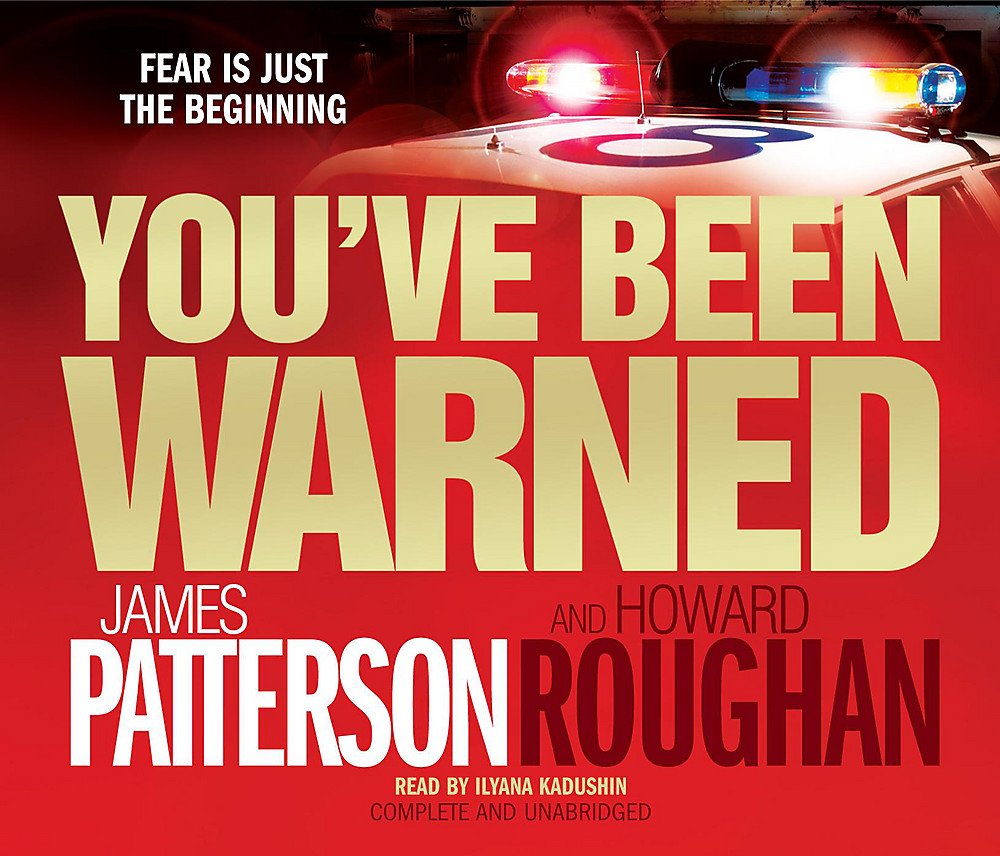 You've Been Warned James Patterson 9780755330461 Books