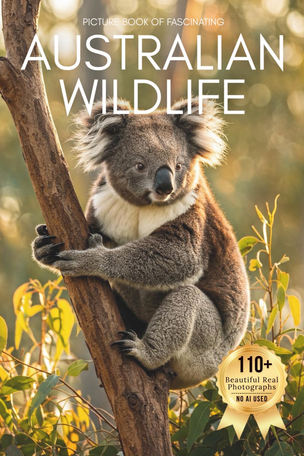 Picture Book of Fascinating Australian Wildlife: A Calming Collection of Real Animal Photography for Seniors Living with Memory Loss, Alzheimer’s, or Dementia (Animal Coffee Table Books)