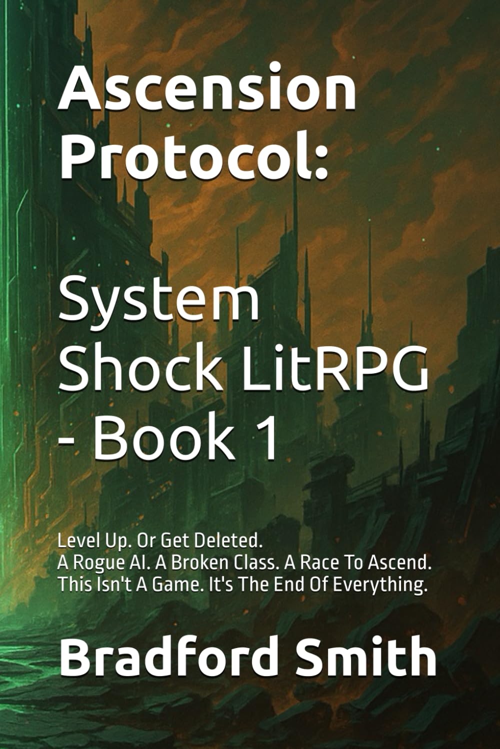 Ascension Protocol: System Shock LitRPG – Book 1