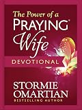 The Power of a Praying Wife Devotional