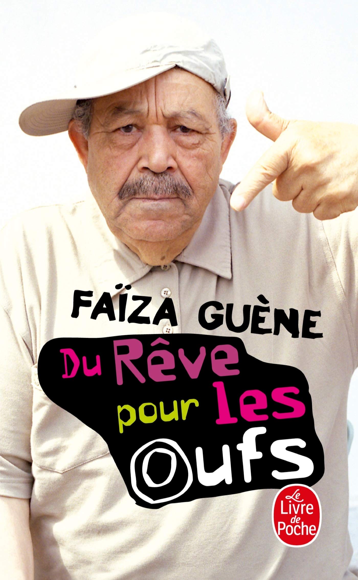 Du reve pour les oufs (Le Livre de Poche)