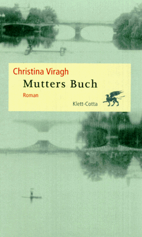 Mutters Buch: Roman
