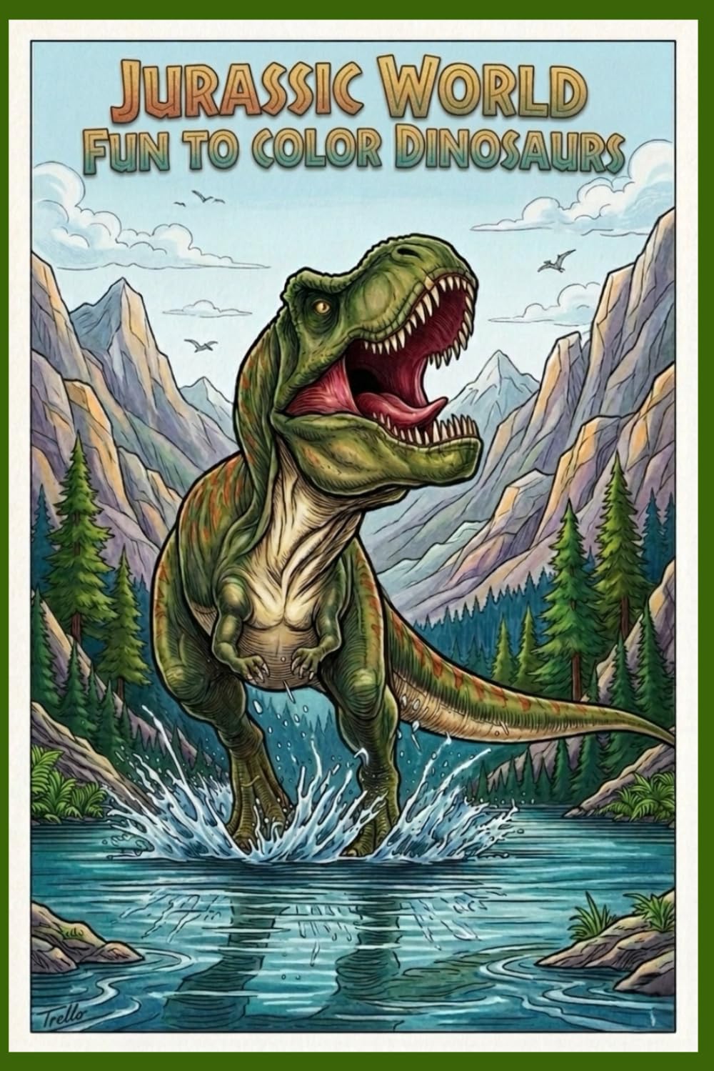 Jurassic World Fun to Color Dinosaurs: Explore a Prehistoric World of Colors and Adventures