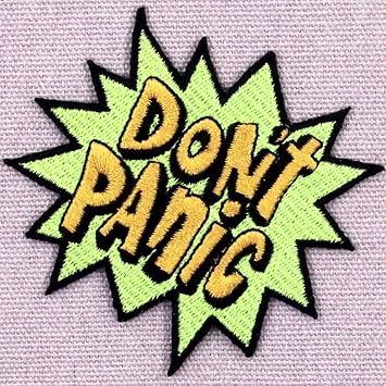 ZEGINs Don't Panic Patch Embroidered Applique Iron On Sew On Emblem