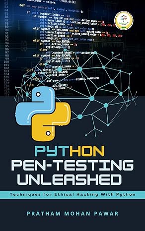 Buy Python Pen-testing Unleashed: Techniques for Ethical Hacking with ...