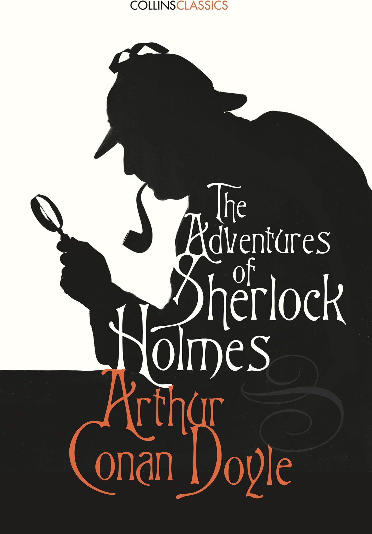 The Adventures of Sherlock Holmes: A Classic Detective Mystery Featuring Doctor Watson set in Victorian London (Collins Classics)