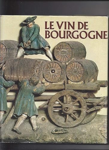 LE VIN DE BOURGOGNE