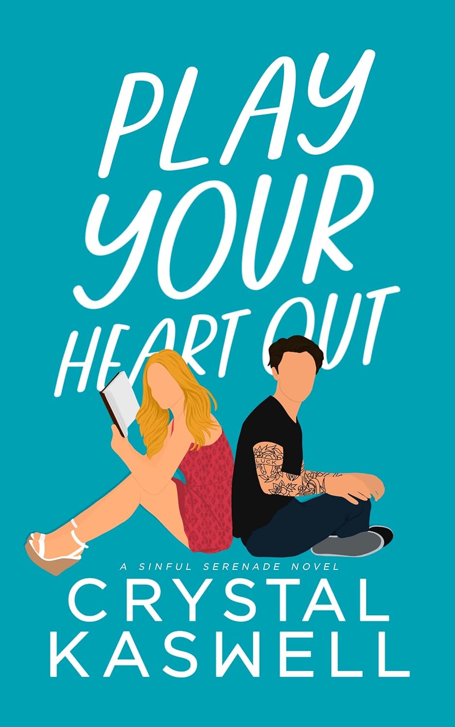 Play Your Heart Out (Sinful Serenade) eBook Kaswell, Crystal Books