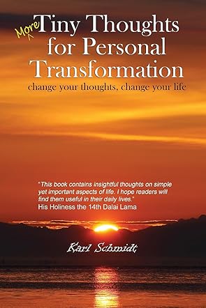 More Tiny Thoughts for Personal Transformation