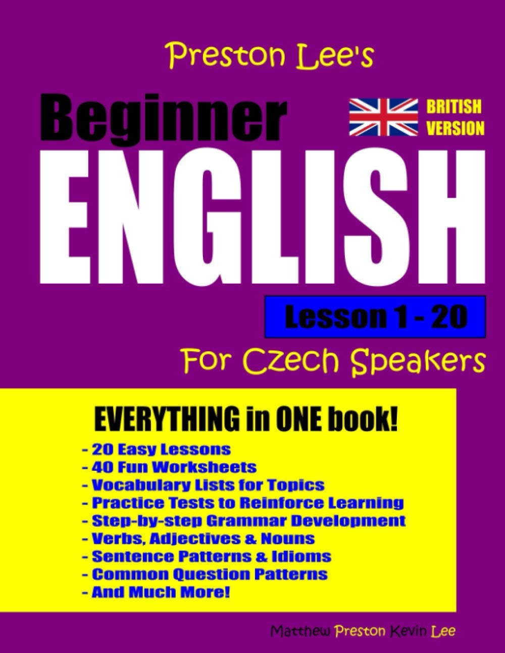 Preston Lee's Beginner English Lesson 1 - 20 for Czech Speakers: British Version (Preston Lee's English for Czech Speakers (British Version))