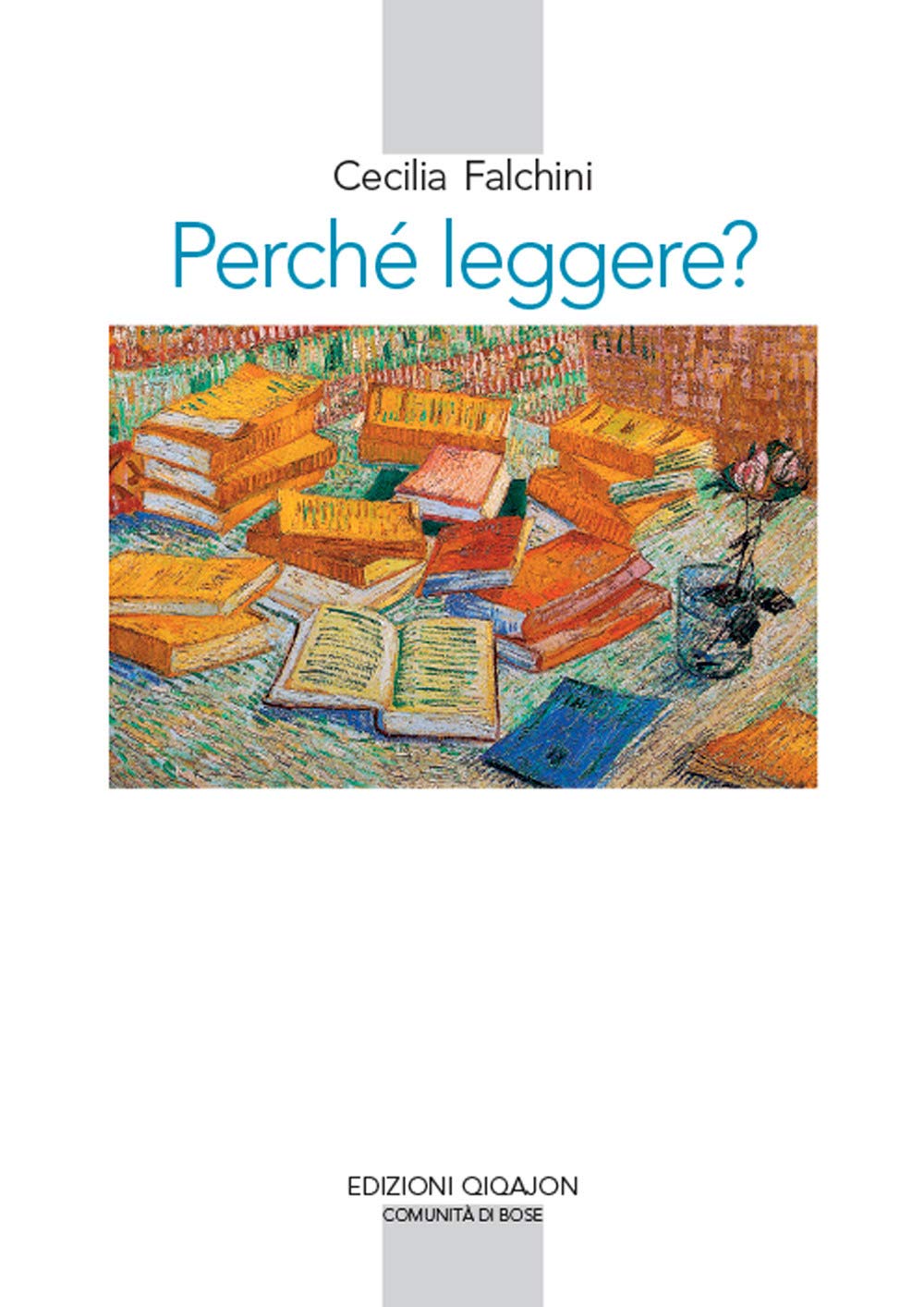 Perché Leggere? Lettura E Vita Spirituale - 4