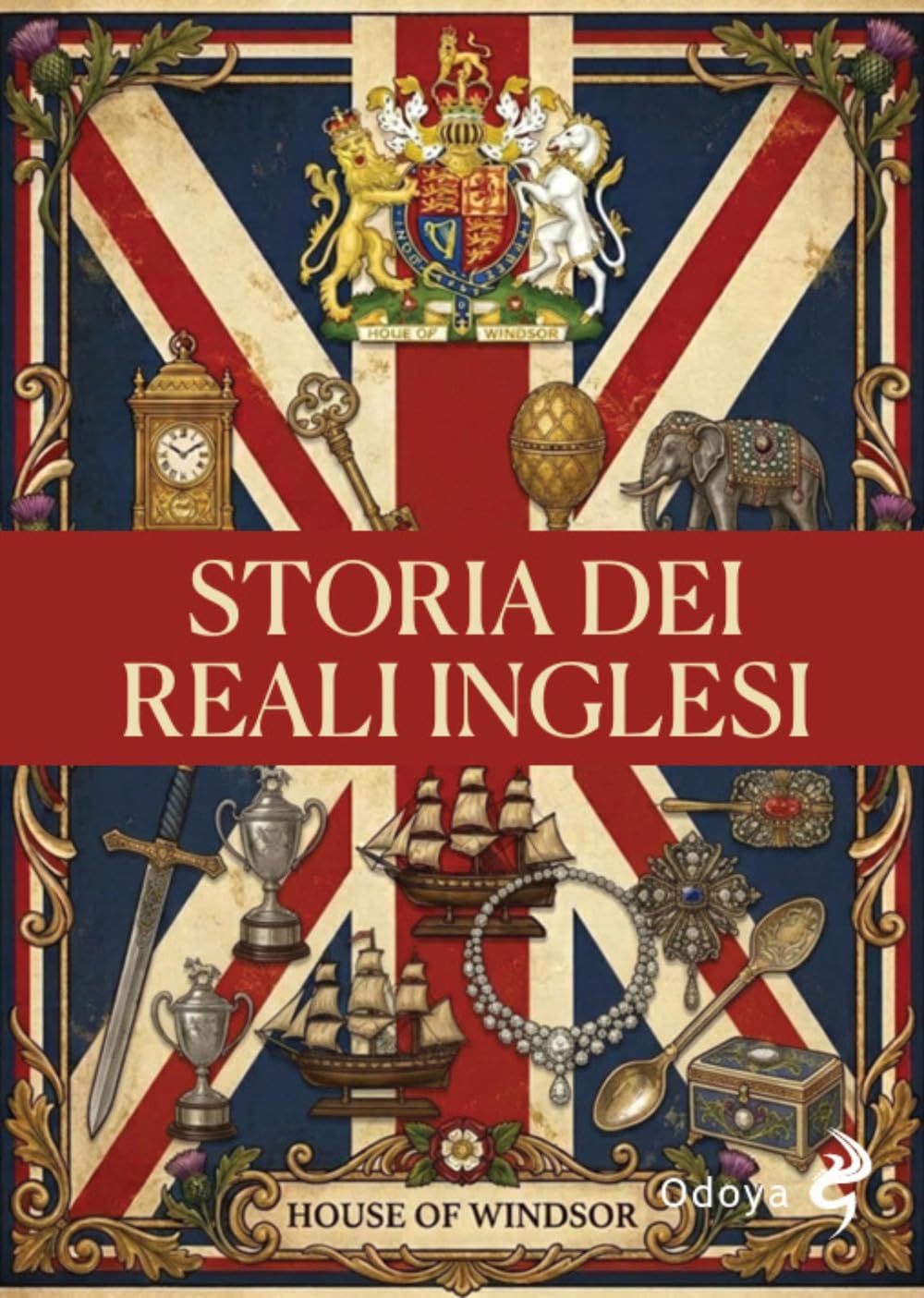 Storia dei reali inglesi. Casa Windsor dalla regina Vittoria a Elisabetta II. Ediz. illustrata