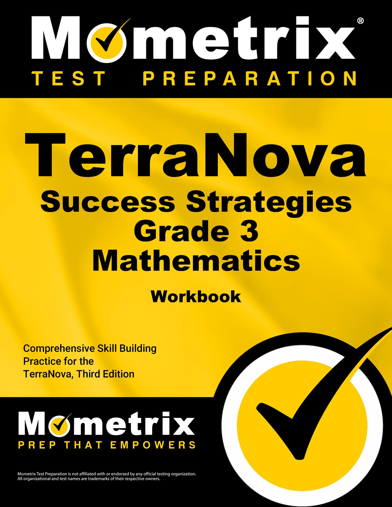 TerraNova Success Strategies Grade 3 Mathematics Workbook: Comprehensive Skill Building Practice for the TerraNova, Third Edition