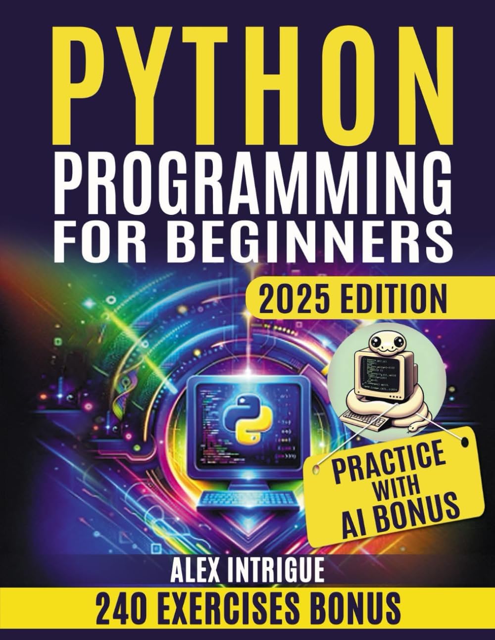 PYTHON PROGRAMMING FOR BEGINNERS: Zero to Hero: Mastering Python Step-by-Step