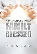 4 PRINCIPLES FOR A FAMILY BLESSED