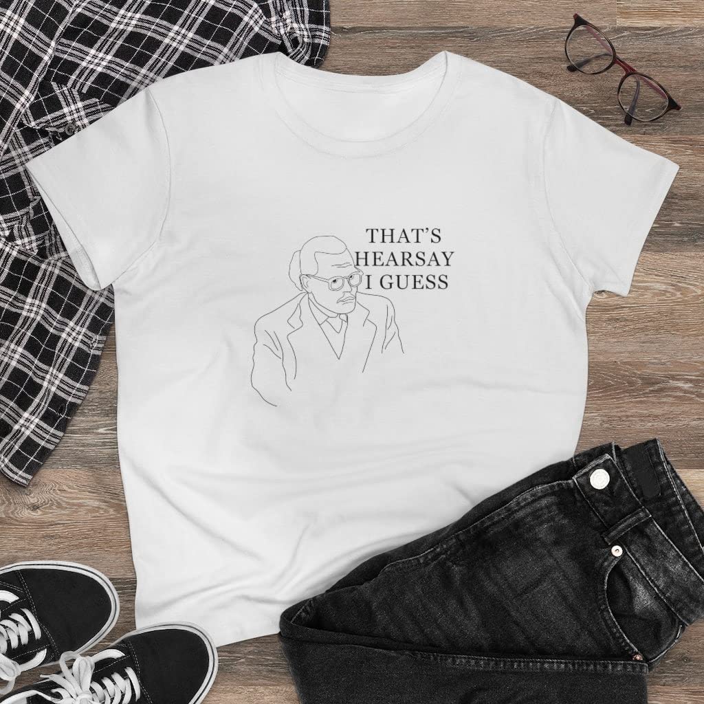 Thats Hearsay I Guess Shirt Johnny Depp Trial Shirt Amber Heard Shirt