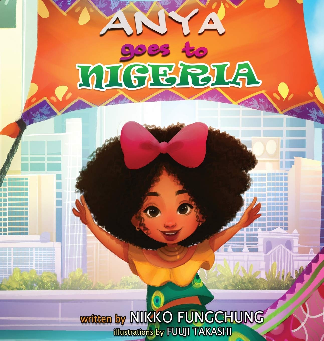 Anya Goes to Nigeria: 3 (Anya's World Adventures)