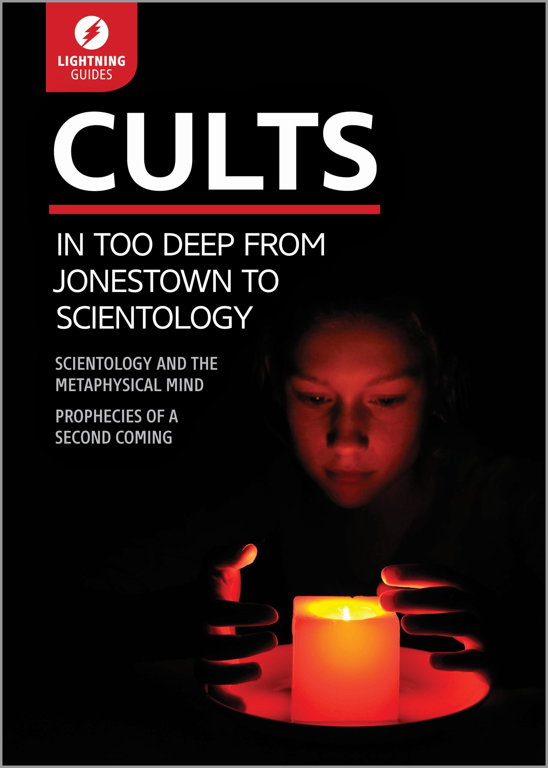 Buy Cults: In Too Deep From Jonestown to Scientology (Lightning Guides) — BookShops.in