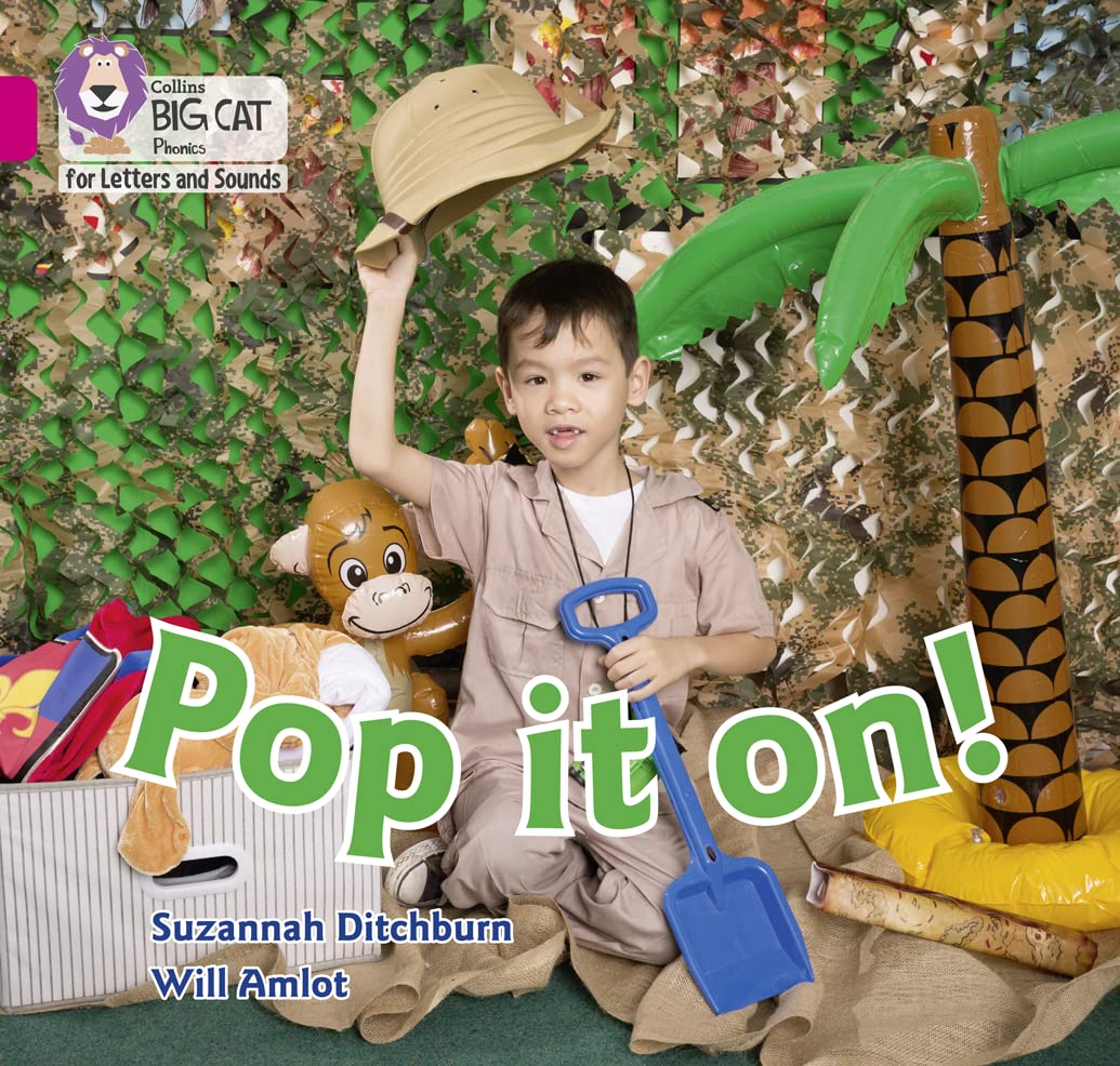 Pop it on!: Band 01B/Pink B (Collins Big Cat Phonics for Letters and Sounds)