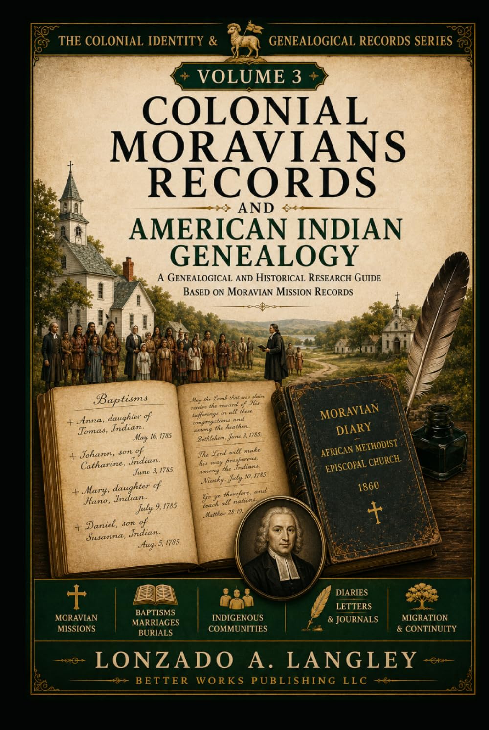 COLONIAL MORAVIANS RECORDS AND AMERICAN INDIAN GENEALOGY