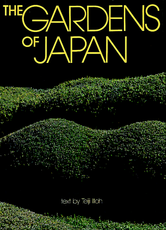 伊藤ていじ【英文版 日本の庭園 The Gardens of Japan】＋α Amazon.co.jp: The Gardens of Japan : Itoh, Teiji: 本