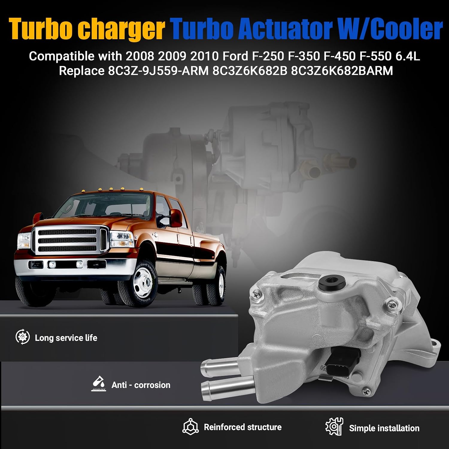 Turbocharger Turbo Actuator W/Cooler Compatible with 2008 2009 2010 Ford F-250 F-350 F-450 F-550 6.4L Replace 8C3Z-9J559-ARM 8C3Z6K682B 8C3Z6K682BARM