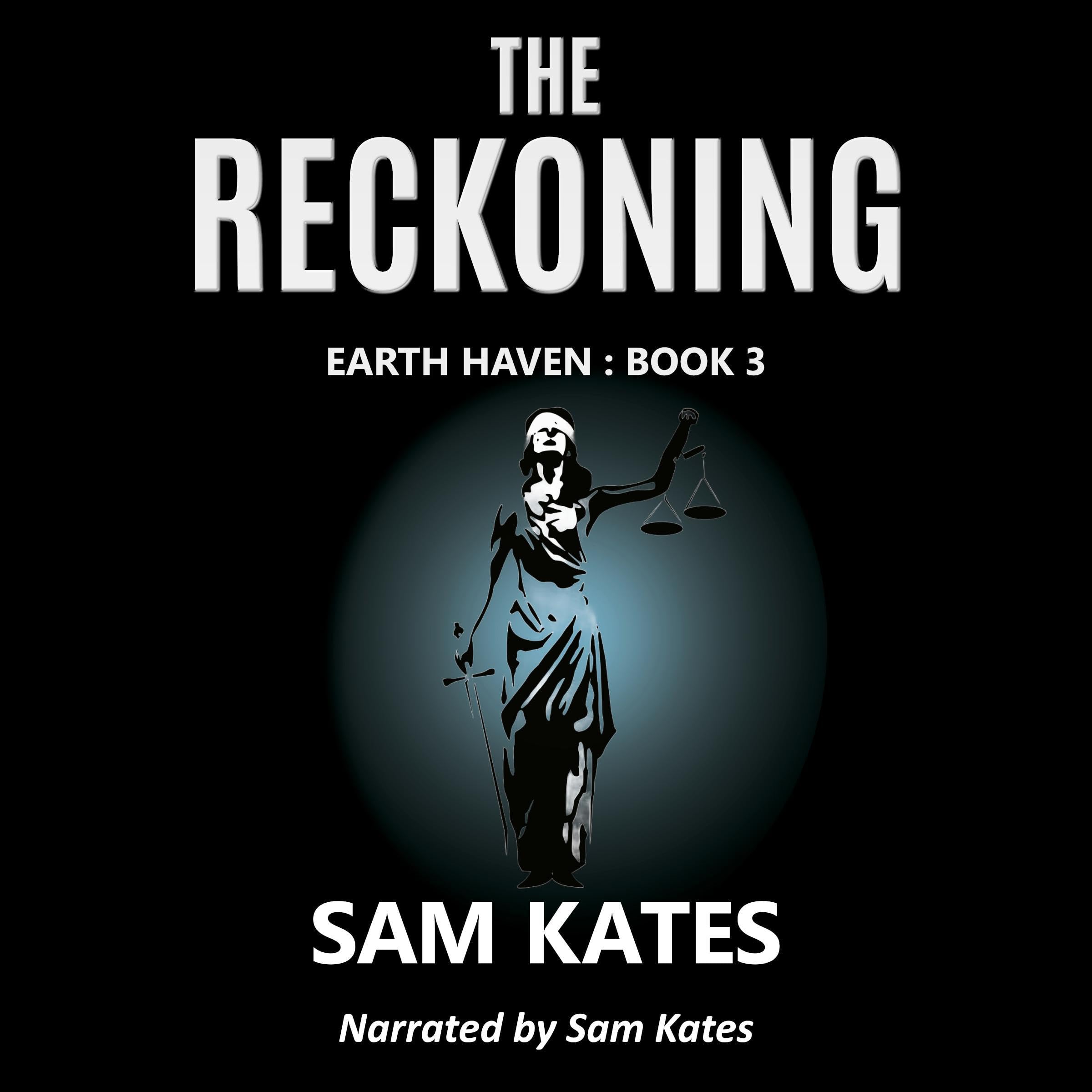 Cover art for The Reckoning: Earth Haven, Book 3