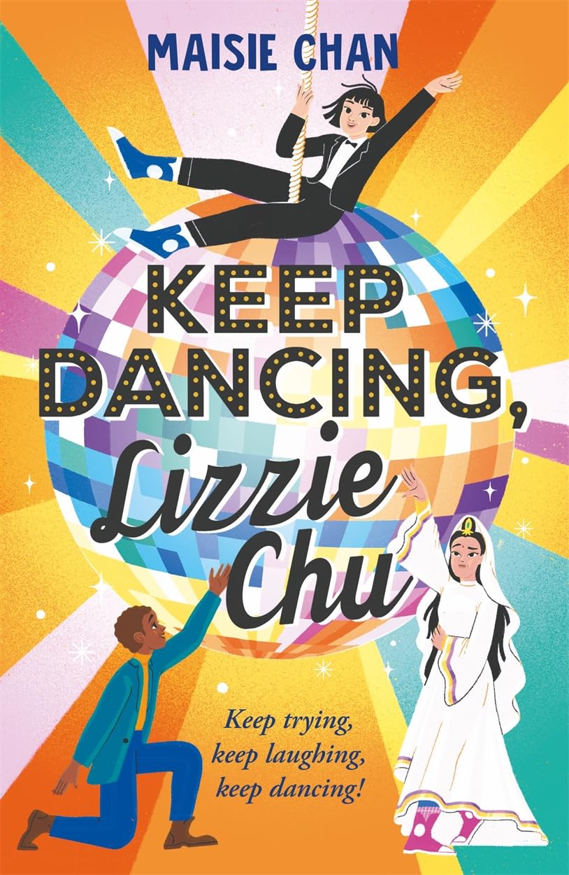Keep Dancing, Lizzie Chu by Maisie Chan (Paperback Book)